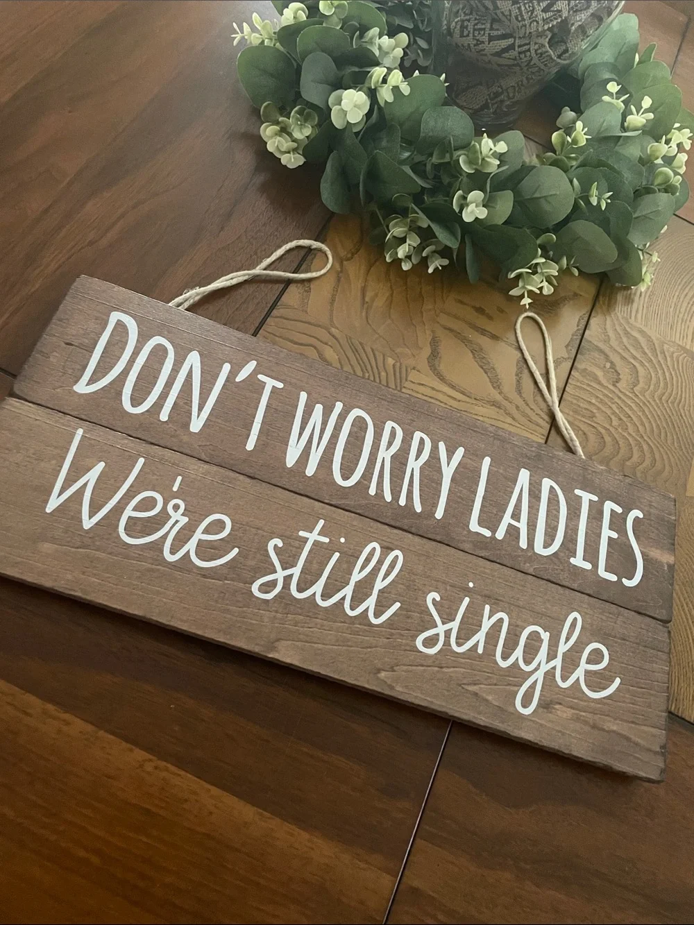 Rustic Wood Sign 